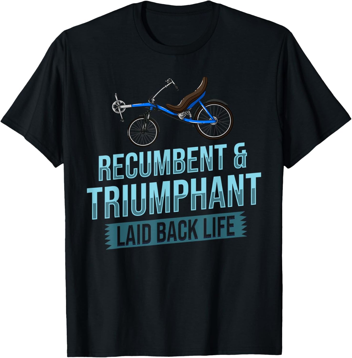Recumbent Bike Gift Bicycle Trike Biker T-Shirt - T-Shirt | Black