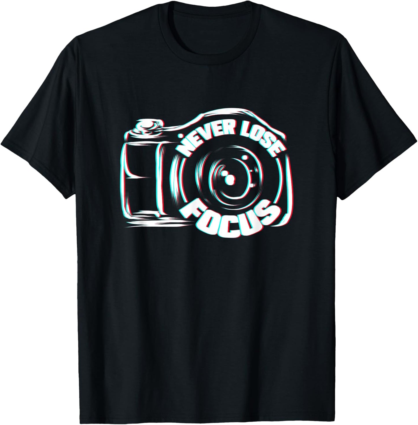 Photographer Gift Photography Lover Never Lose Focus T-Shirt - T-Shirt | Black