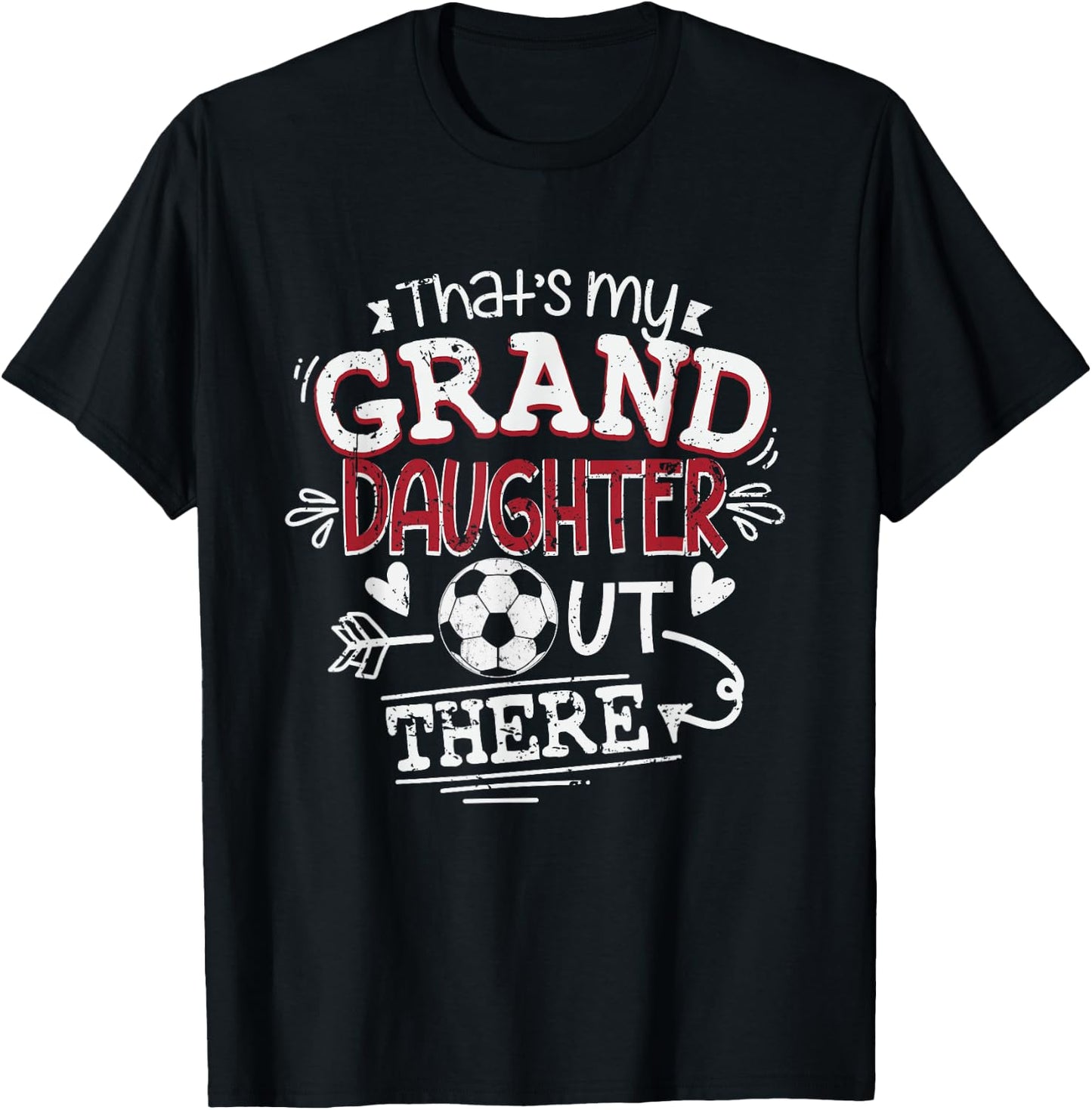 That's My Granddaughter Out There Soccer Grandma T-Shirt - T-Shirt | Black