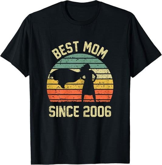 Best Mom Since 2006 Shirt Mom Mama Mommy Gifts Mothers Day T-Shirt - T-Shirt | Black