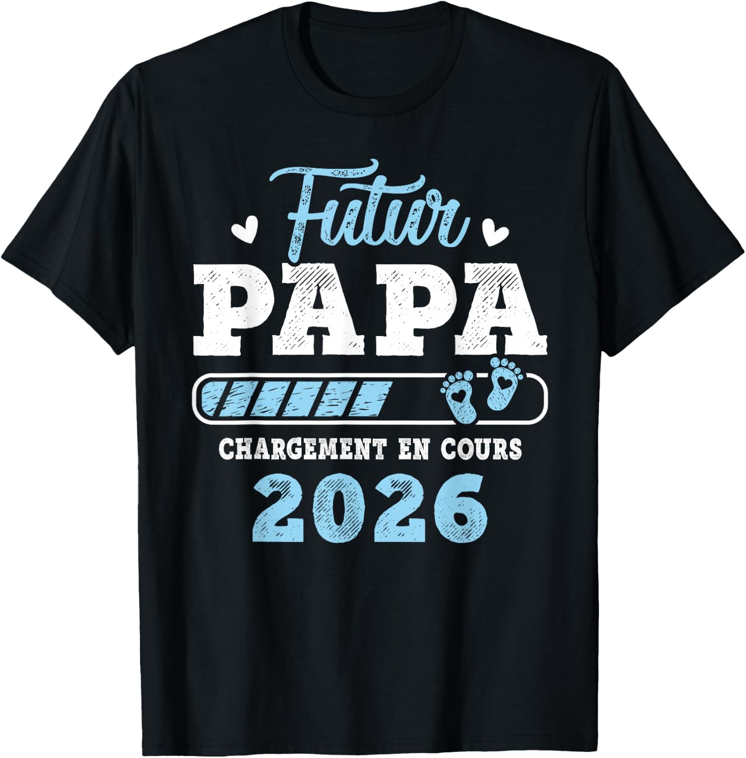 Future Dad 2026 Daddy Loading In Progress 2026 T-Shirt - T-Shirt | Black