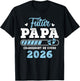 Future Dad 2026 Daddy Loading In Progress 2026 T-Shirt - T-Shirt | Black