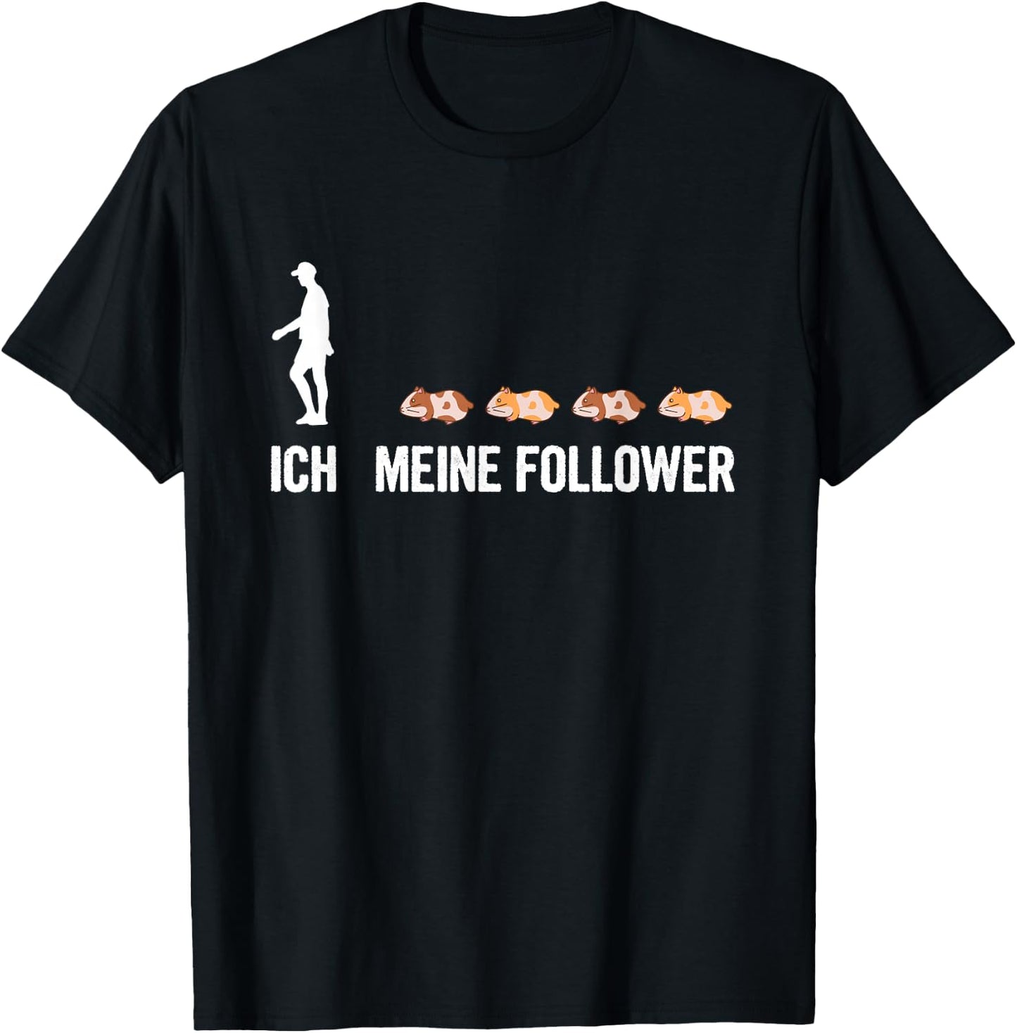 Ich Meine Follower Meerschweinchen Haustier Meerschwein T-Shirt - T-Shirt | Black