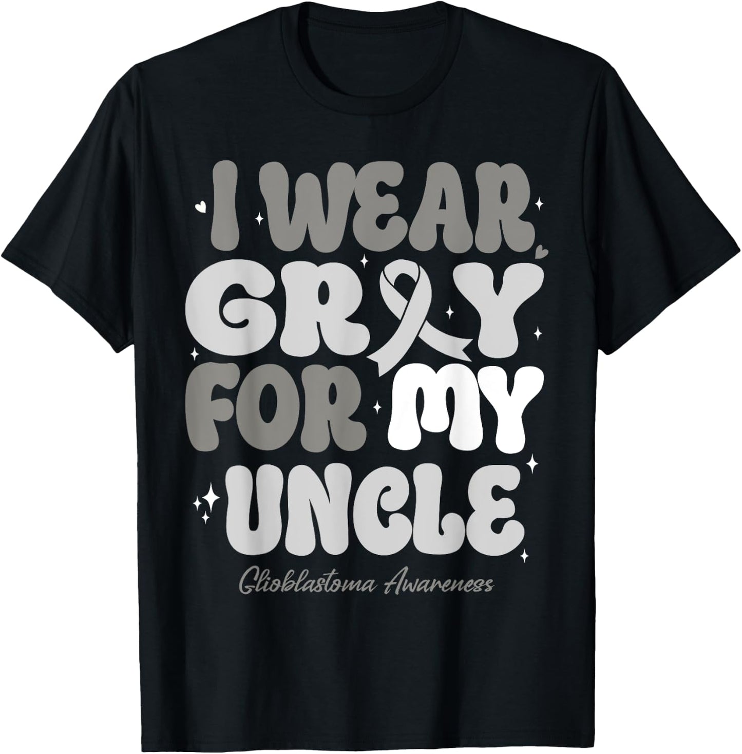 I Wear Gray For My Uncle Glioblastoma Awareness Ribbon Retro T-Shirt - T-Shirt | Black