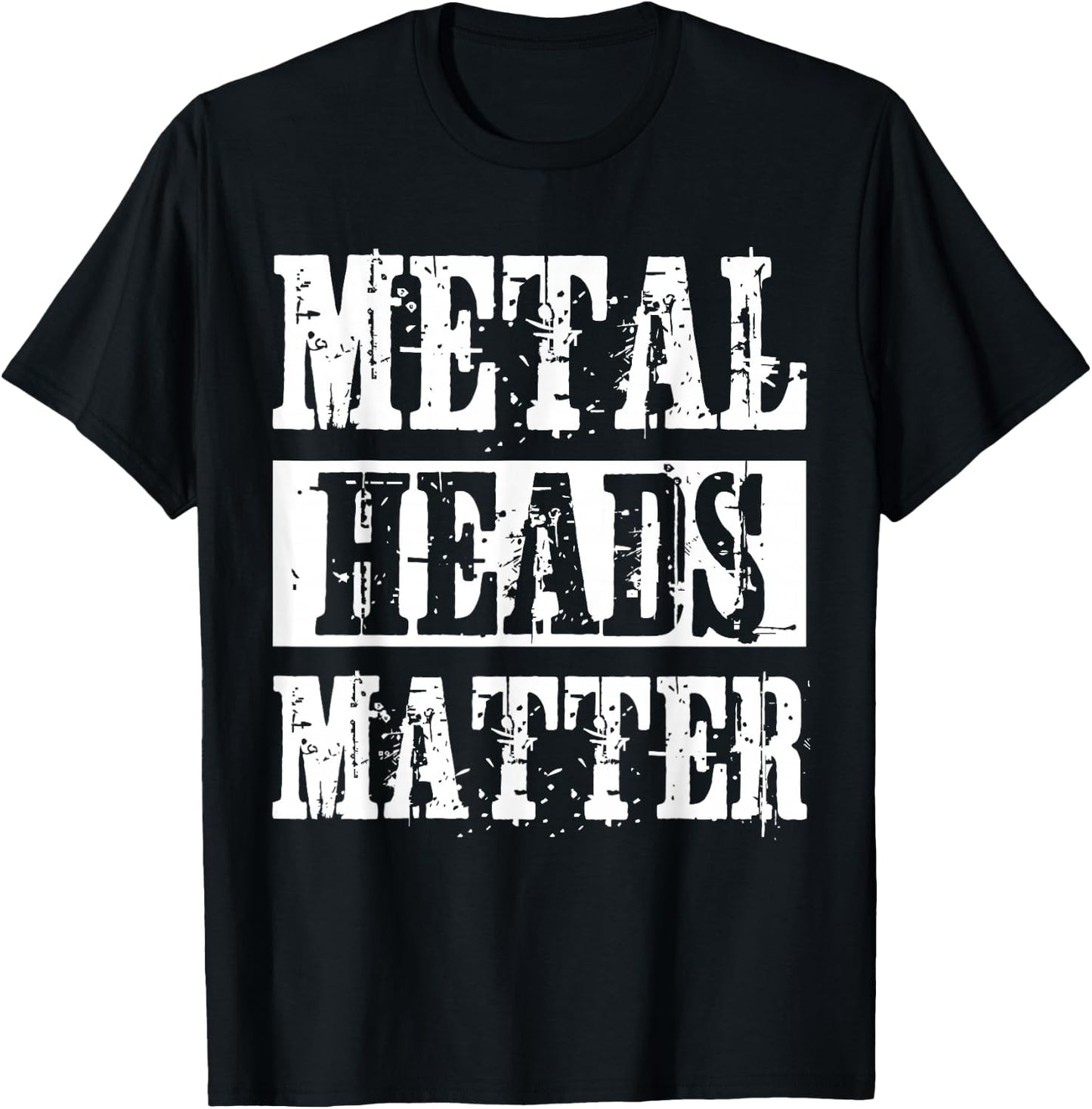 Metal Heads Matter Heavy Black Death Metal Fan Gift T-Shirt - T-Shirt | Black