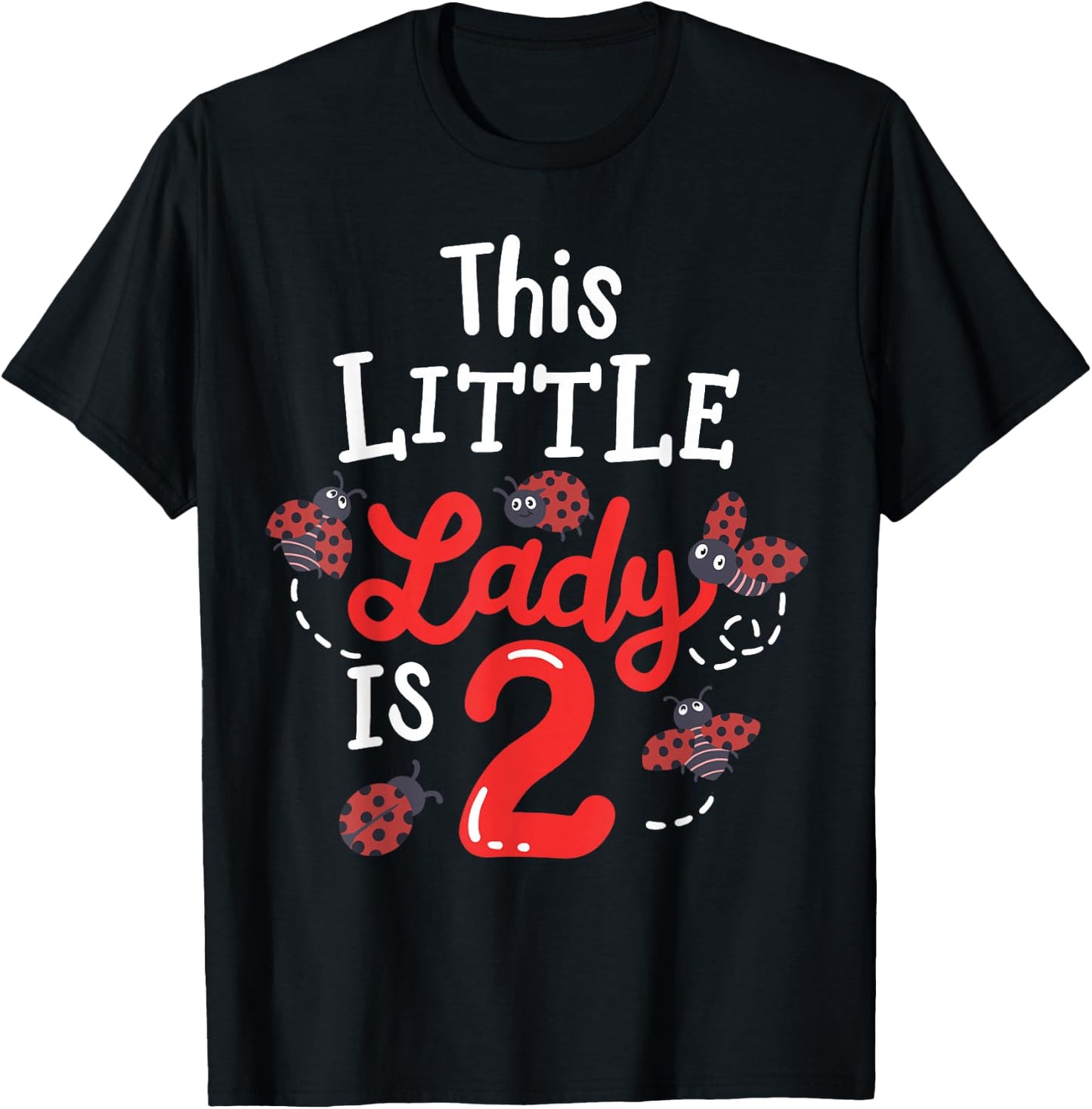 2 Year Old 2nd Birthday Matching Family Ladybug Girls Party T-Shirt - T-Shirt | Black