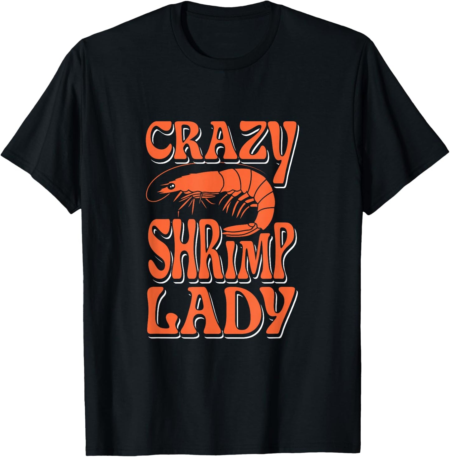 Shrimp Lover Seafood Lover Funny Shrimp Ocean Animal Marine T-Shirt - T-Shirt | Black