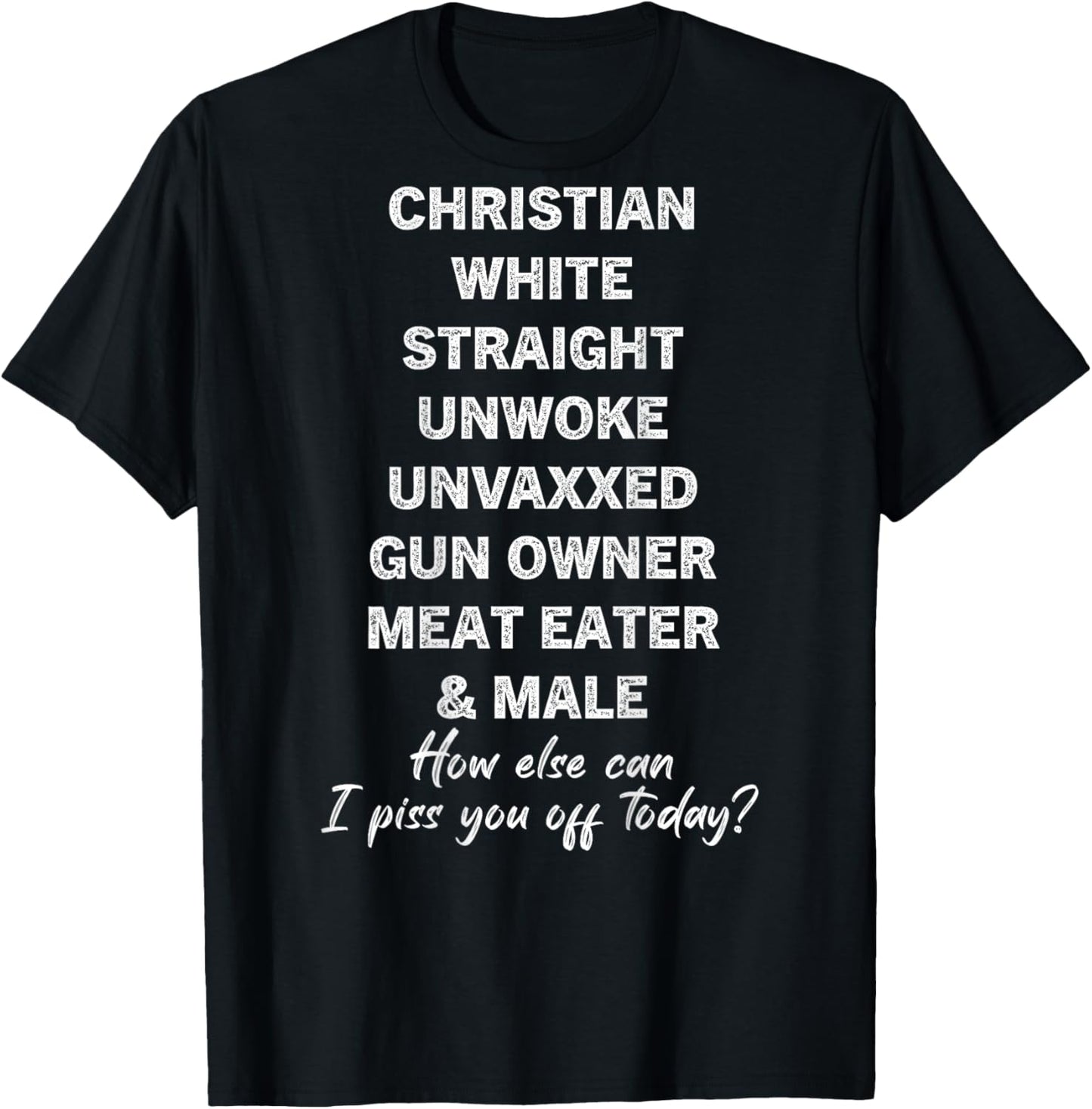 Christian White Straight Unwoke Unvaxxed Gun Owner Vintage T-Shirt - T-Shirt | Black