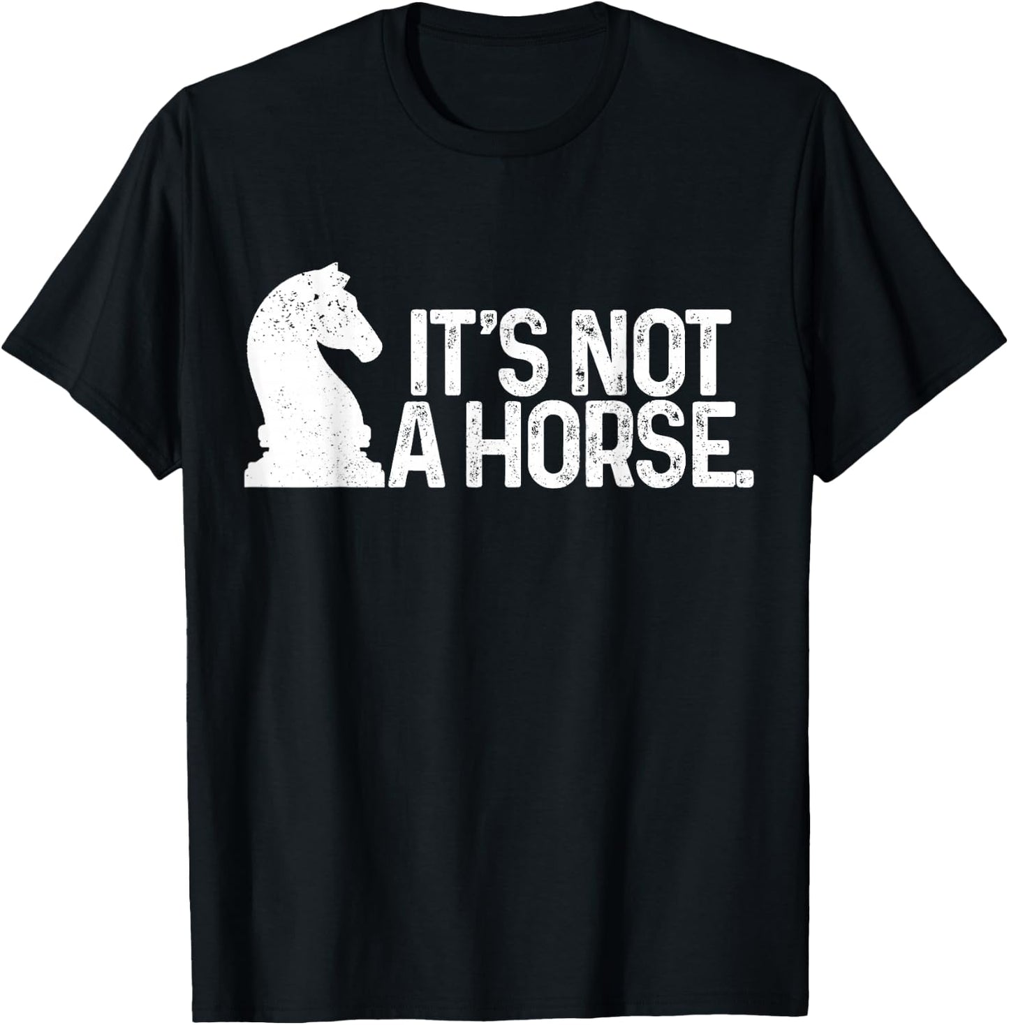 Chess It's Not A Horse Knight Funny Chess player T-Shirt - T-Shirt | Black