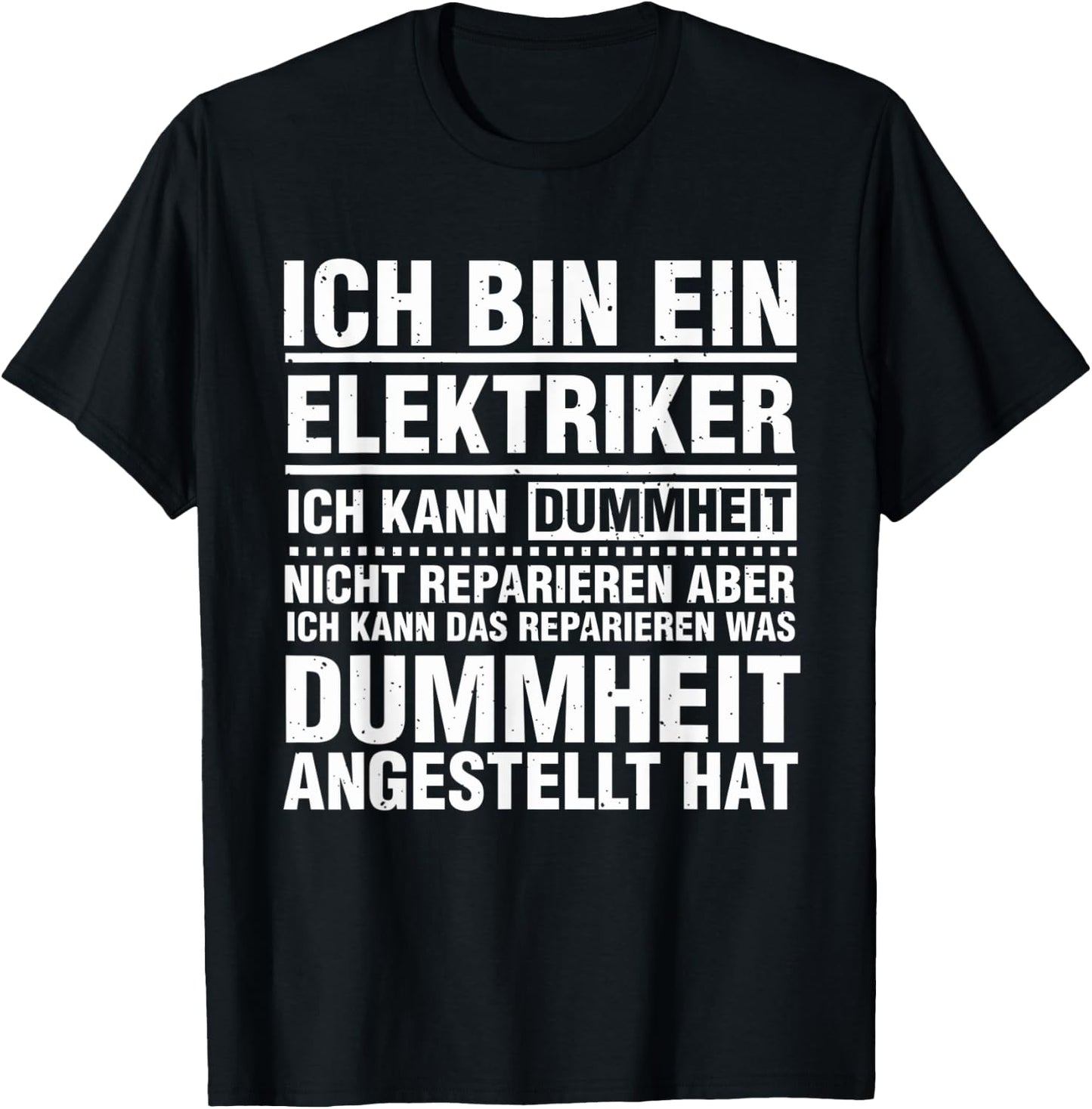 Funny Electrician Stupidity Saying for Electrical Installer , black T-Shirt - T-Shirt | Black
