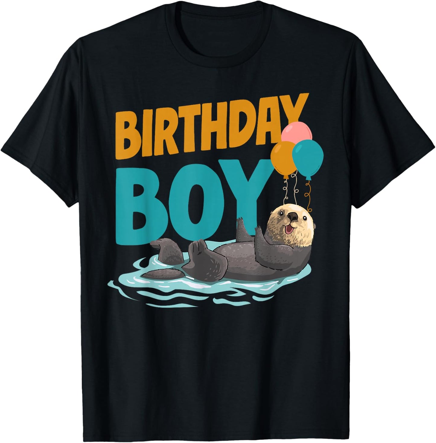 Otter Birthday Boy Birthday Boy T-Shirt - T-Shirt | Black
