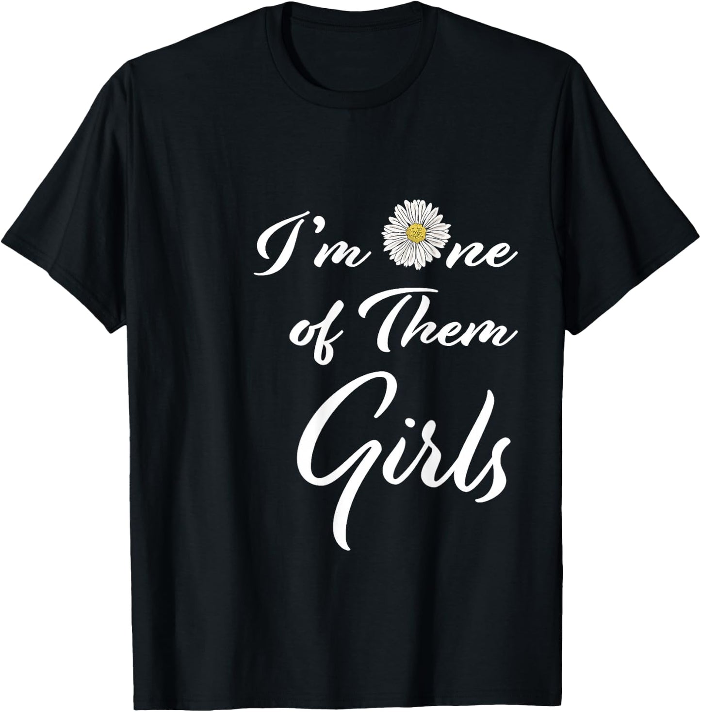 I'm One of Them Girls Summer T-Shirt - T-Shirt | Black