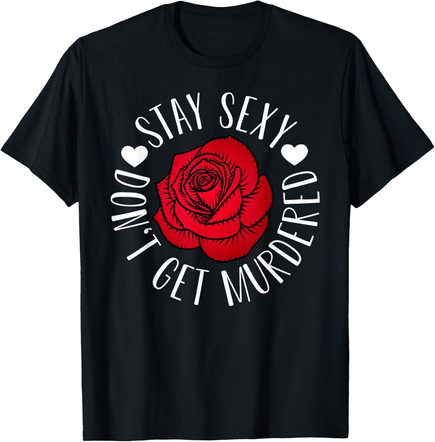 SSDGM Shirts Murderino Stay Sexy Don't Get Murdered T-Shirt - T-Shirt | Black