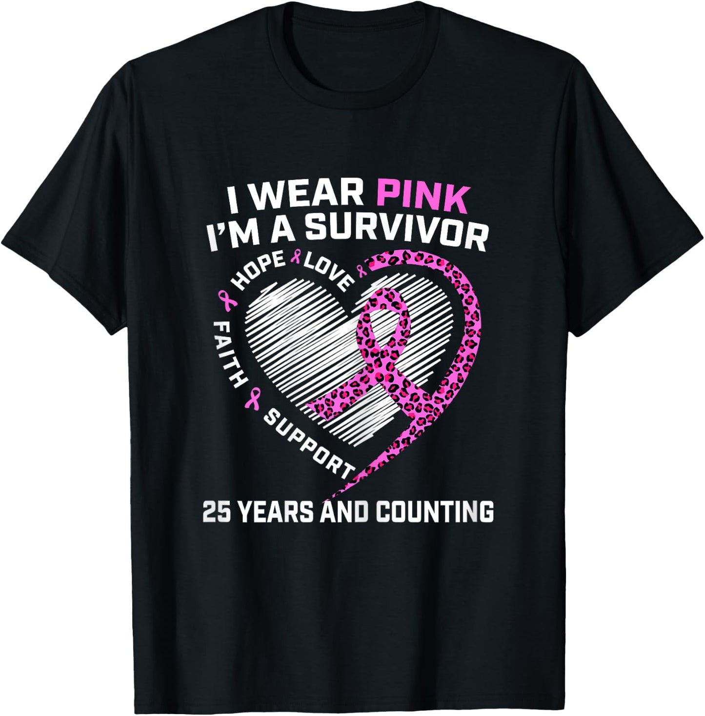 25 Years Breast Cancer Free Cute Heart Cheetah Pink Survivor T-Shirt - T-Shirt | Black