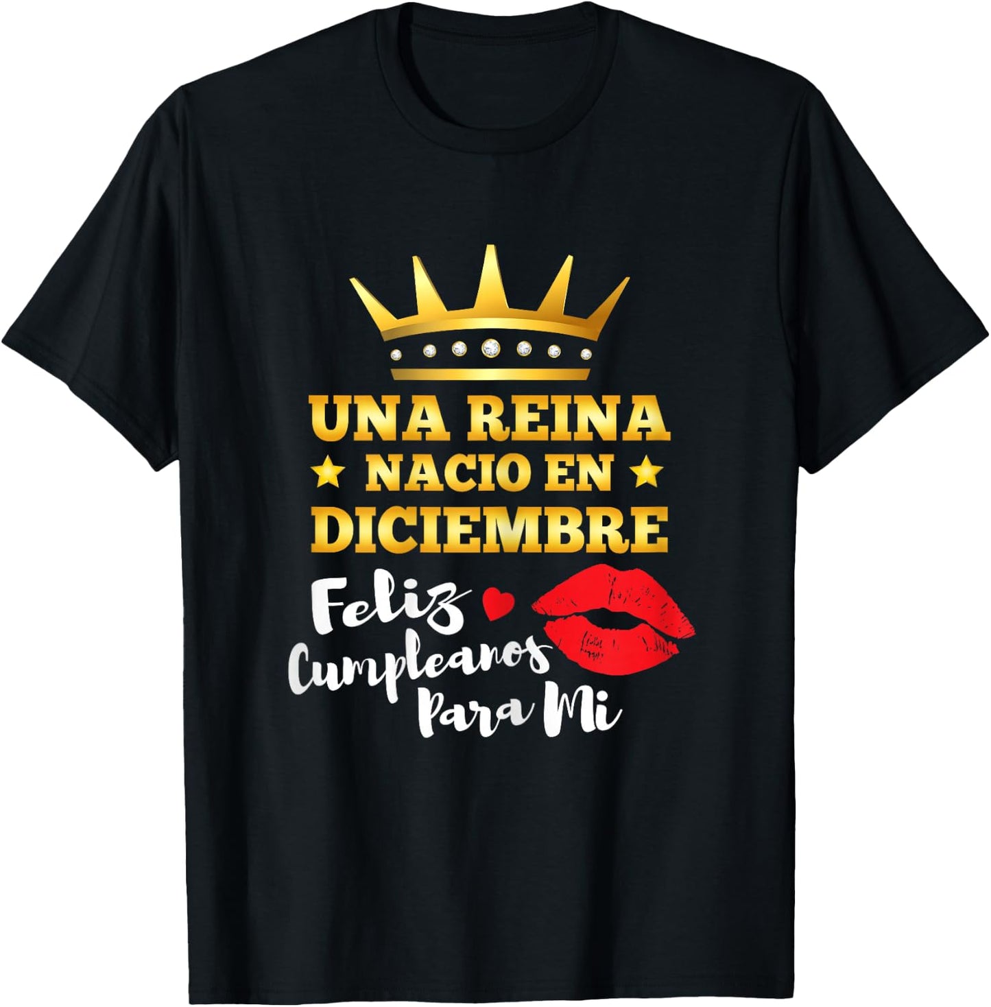 Reina Nacio En Diciembre Cumpleaños December Birthday Queen T-Shirt - T-Shirt | Black