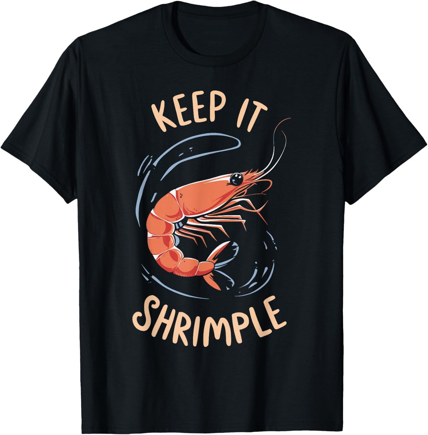 Keep It Shrimple T-Shirt - T-Shirt | Black