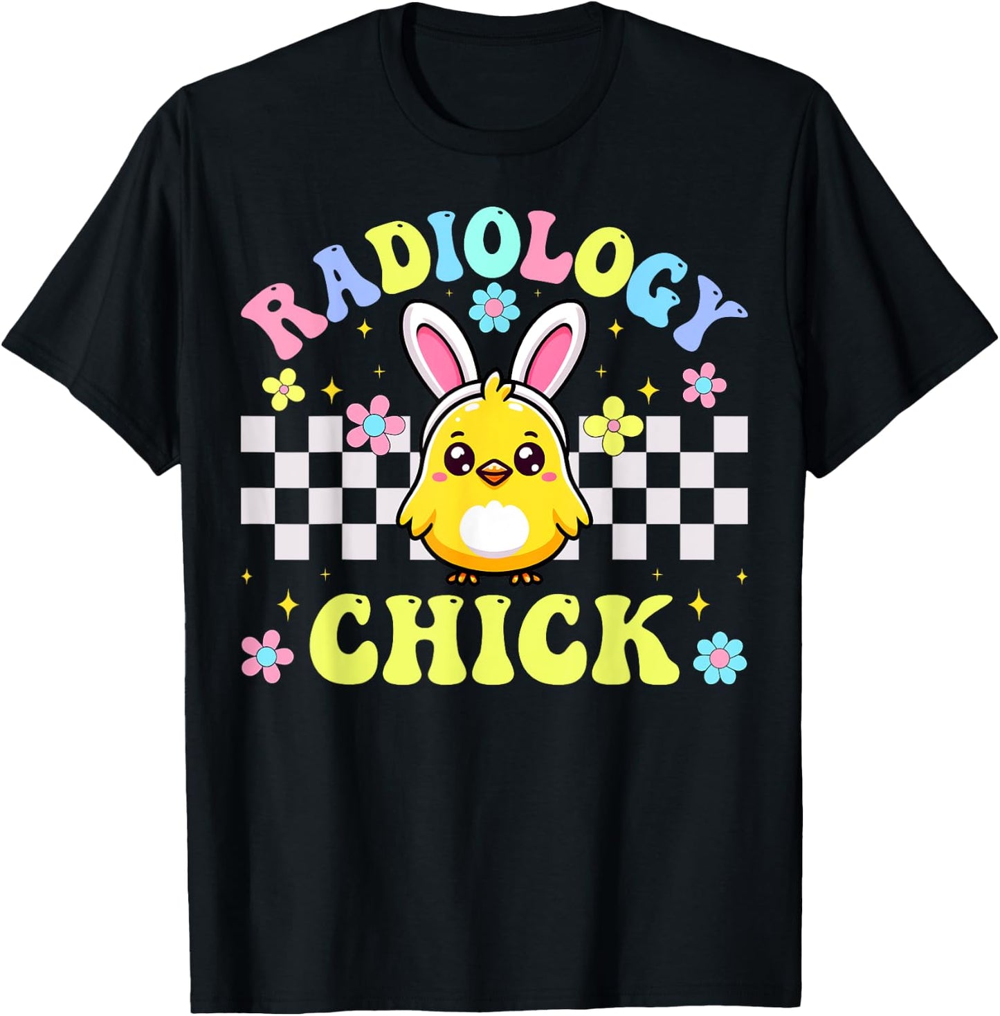 Xray Tech Radiology Chick Easter Day Radiology Rad Tech T-Shirt - T-Shirt | Black