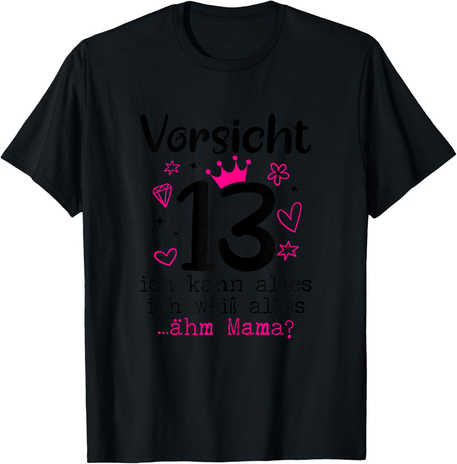 13 Geburtstag Mädchen - Vorsicht 13 Jahre - Teenager T-Shirt - T-Shirt | Black