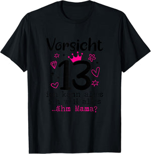 13 Geburtstag Mädchen - Vorsicht 13 Jahre - Teenager T-Shirt - T-Shirt | Black