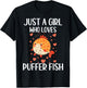 Puffer Fish Lovers Gift Just A Girl Who Loves Puffer Fish T-Shirt - T-Shirt | Black