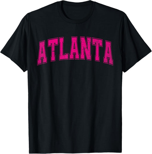 Atlanta GA Vintage Sports Pink Retro Varsity Text T-Shirt - T-Shirt | Black