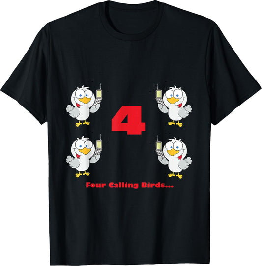4 Calling Birds T-Shirt - T-Shirt | Black