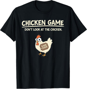 Funny Chicken Game Don't Look , black T-Shirt - T-Shirt | Black