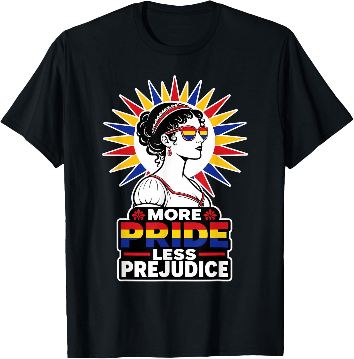 More Pride Less Prejudice T-Shirt - T-Shirt | Black