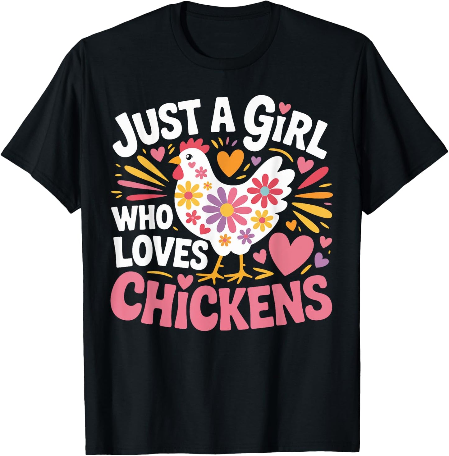 Just a Girl Who Loves Chickens Floral Gifts Girls Women Kids T-Shirt - T-Shirt | Black