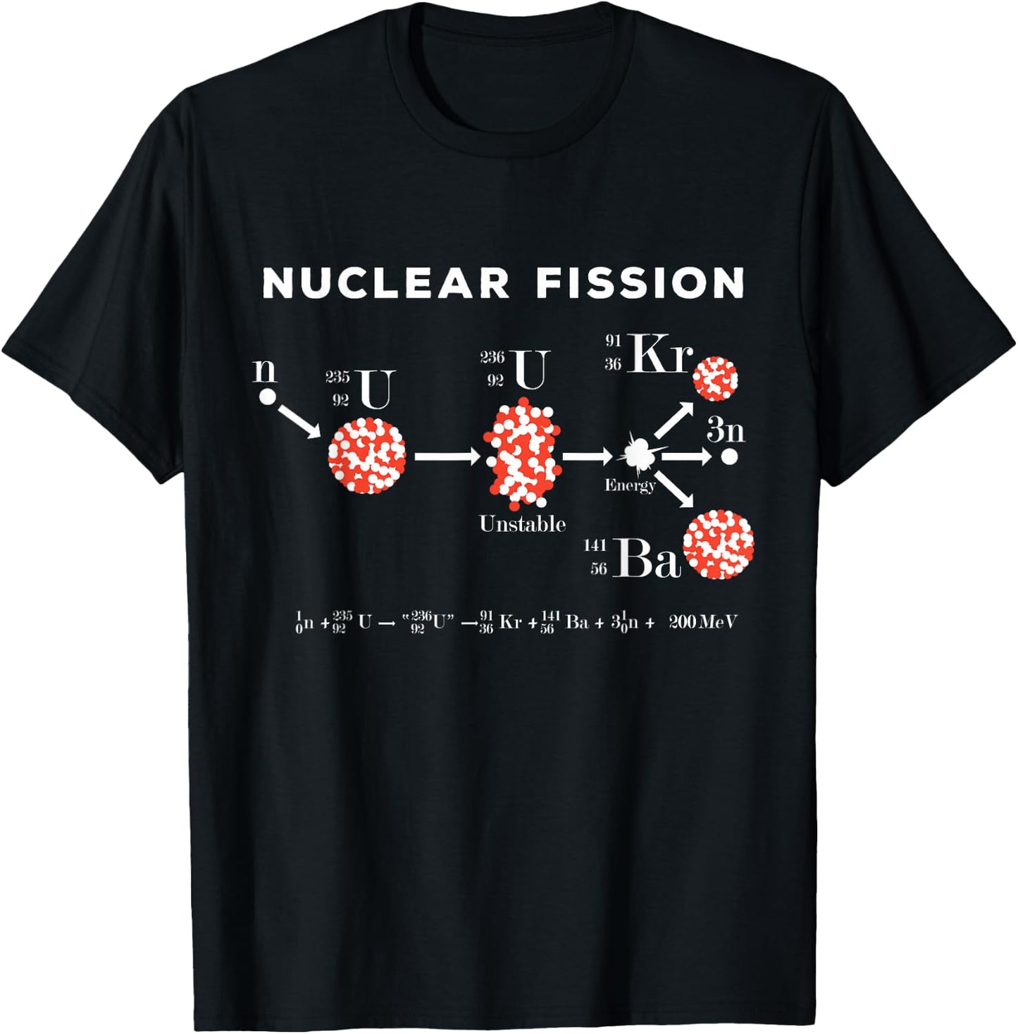 Nuclear fission calculation uranium 235 physics equation T-Shirt - T-Shirt | Black