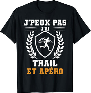 Je peux pas j'ai trail et apéro humour , Black, S T-Shirt - T-Shirt | Black