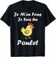 Hen Humour Chickens Je m'en fous je suis un Poulet , Black, S T-Shirt - T-Shirt | Black