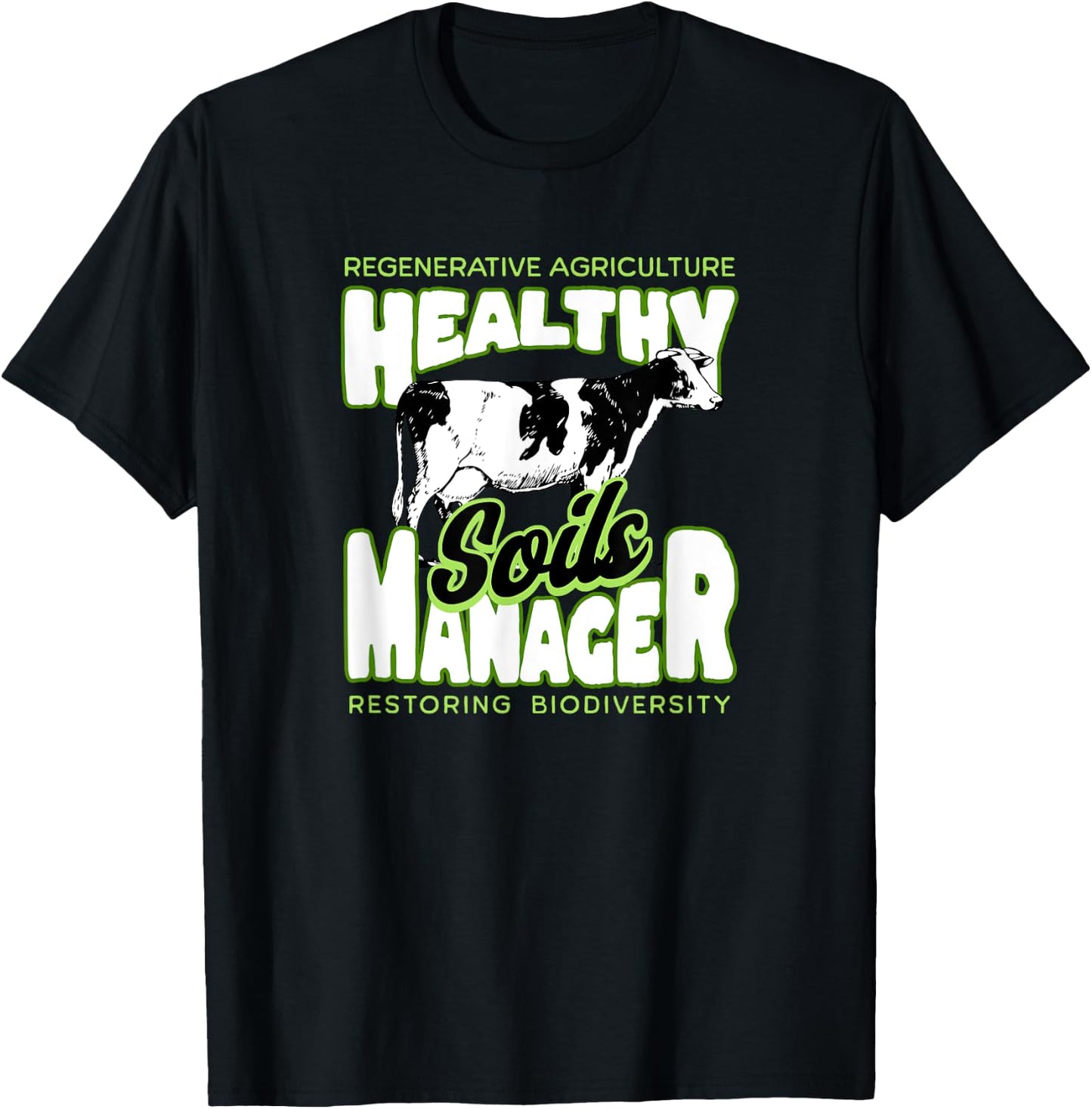 Regenerative Agriculture | Sustainable Farmer T-Shirt - T-Shirt | Black