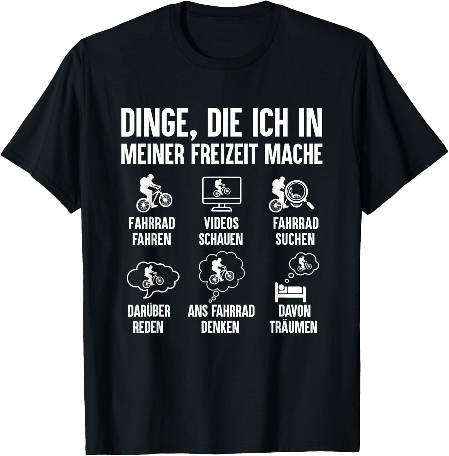 with German Text "Dinge Die Ich In Meiner Freizeit Mache Bicycle Cyclist" T-Shirt - T-Shirt | Black