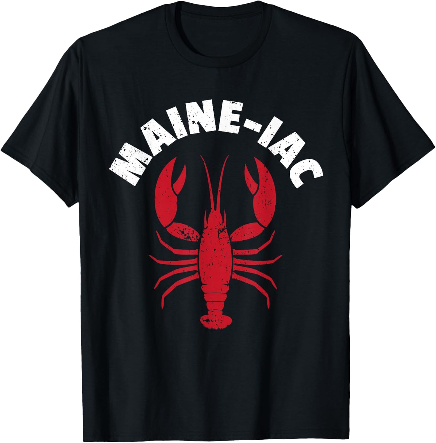 Maine-Iac Lobster Seafood Lover I Maine Lobster Lover T-Shirt - T-Shirt | Black