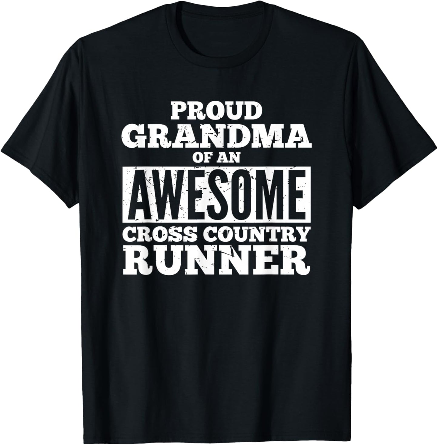 Proud Grandma of an Awesome Cross Country Runner T-Shirt - T-Shirt | Black