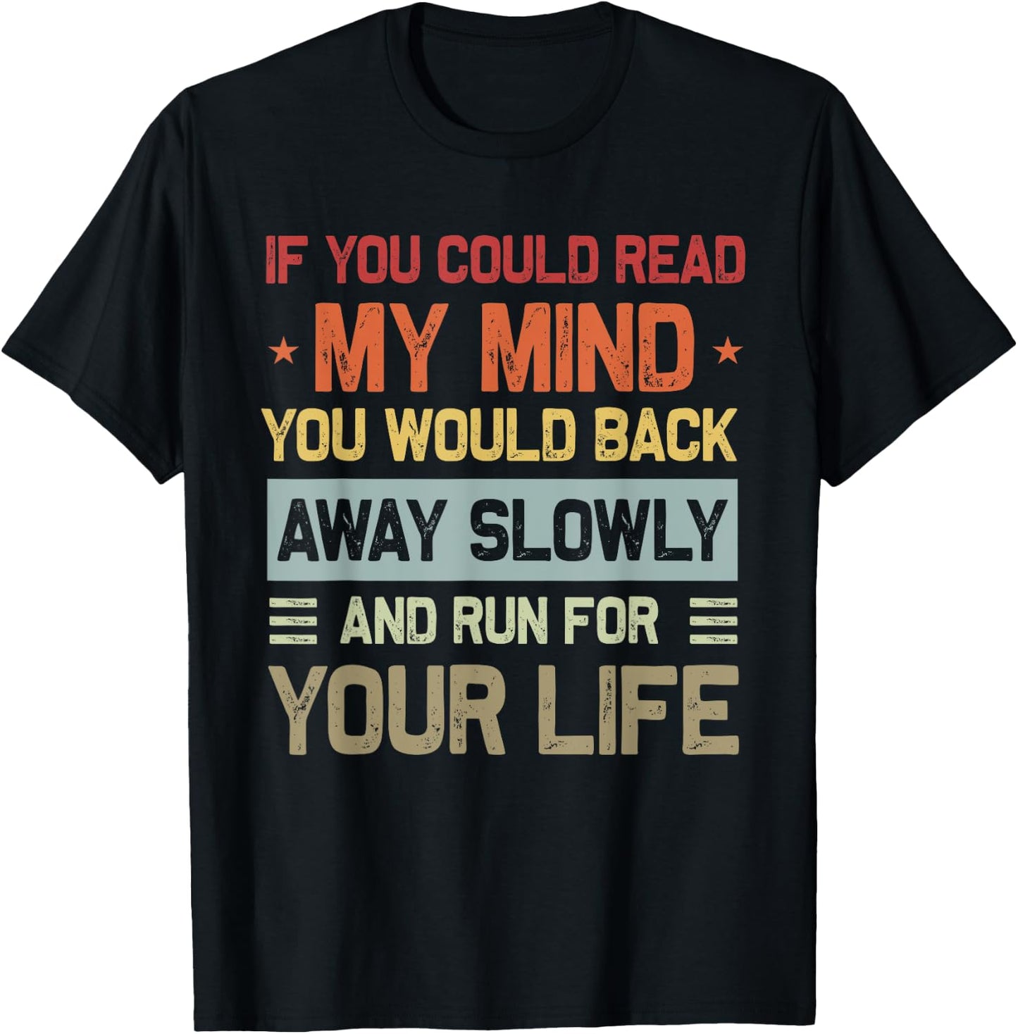 If You Could Read My Mind Funny Sarcastic Saying Men Women T-Shirt - T-Shirt | Black