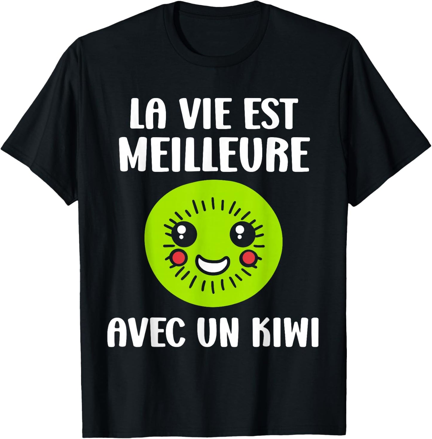 Kiwi Fruit Life is better with a kiwi , Black, S T-Shirt - T-Shirt | Black