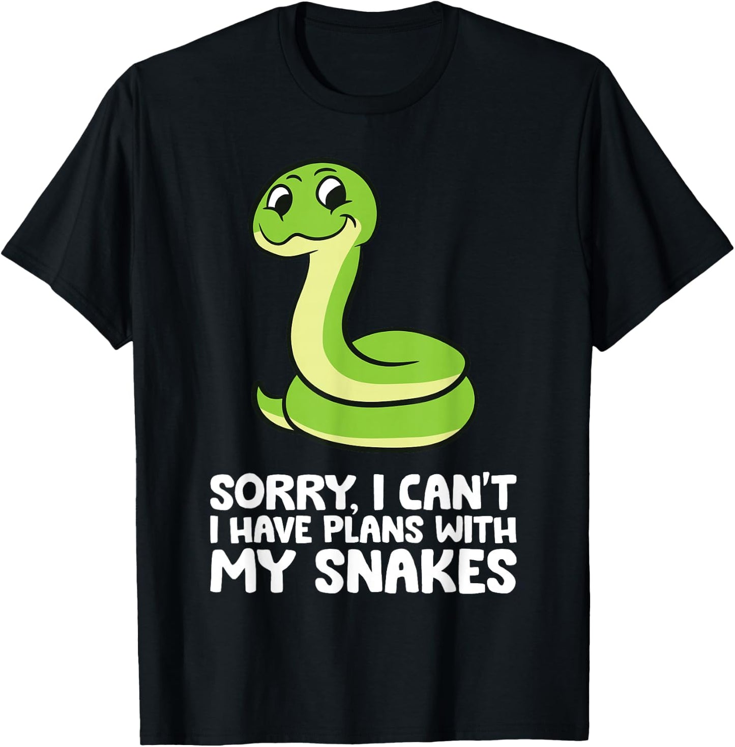 Sorry I Can't I Have Plans With My Snakes T-Shirt - T-Shirt | Black