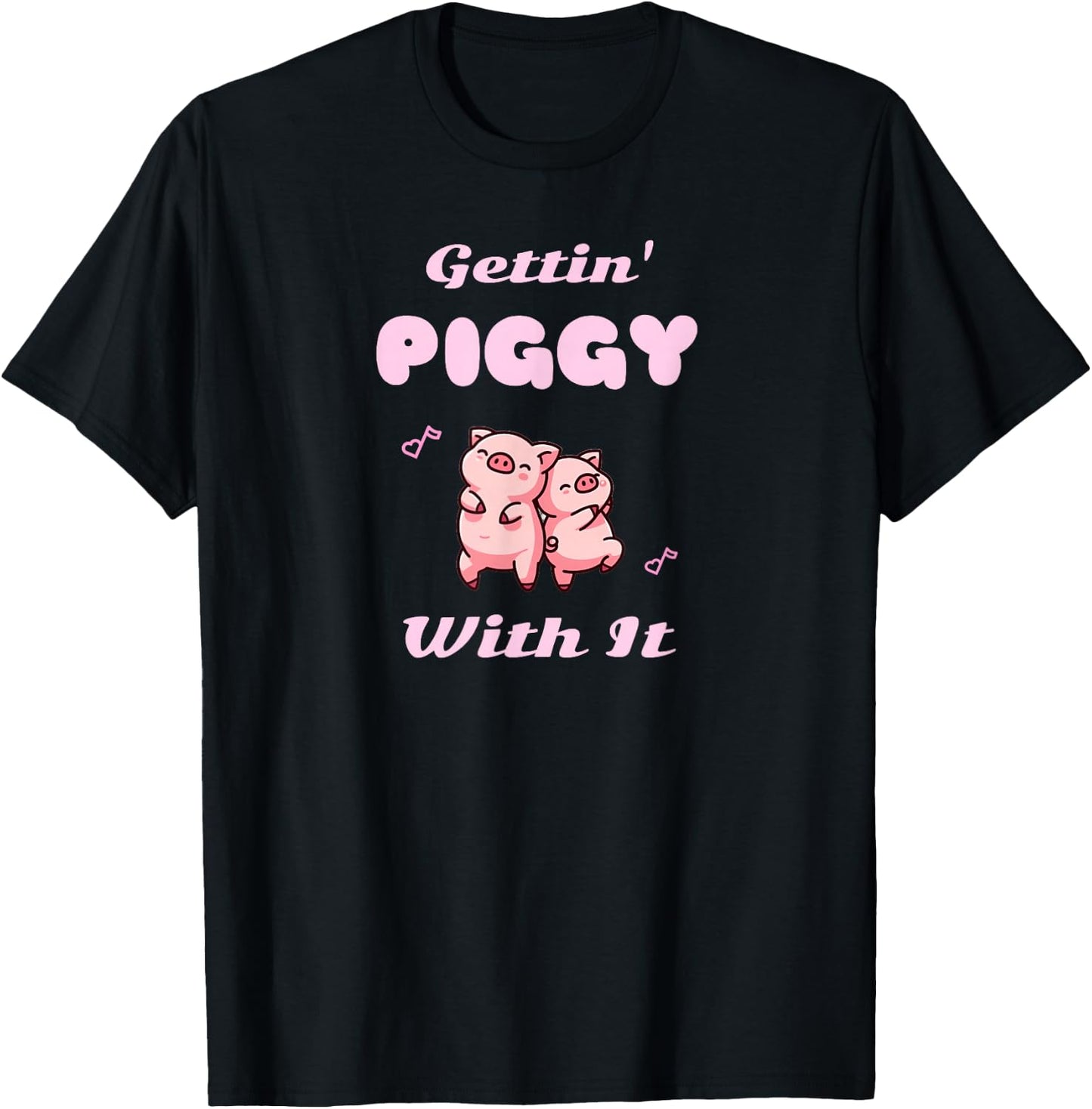 Dancing Pig Pun Gettin Piggy With It Kawaii Graphic T-Shirt - T-Shirt | Black