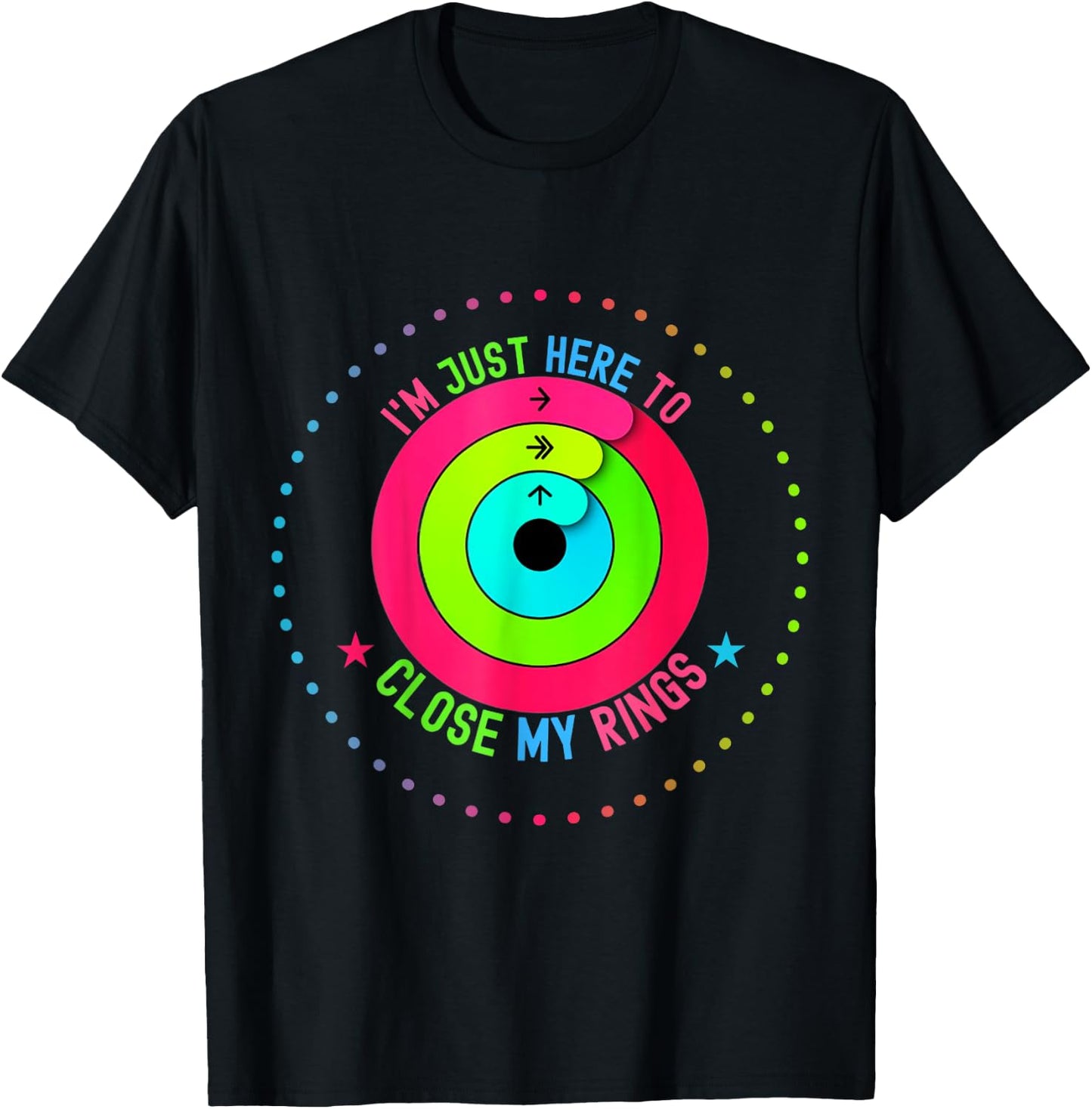 I'm Only Here to Close My Ring Trendy Funny Saying Men Women T-Shirt - T-Shirt | Black