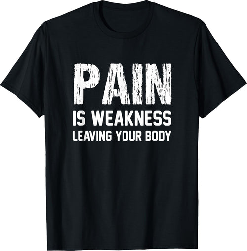 Pain Is Weakness Leaving Your Body Funny Workout Gym Fitness