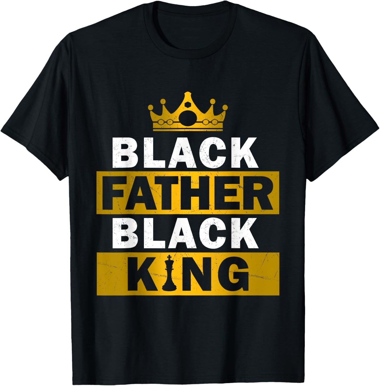 Black Father Black King African American Dad Father's Day T-Shirt - T-Shirt | Black