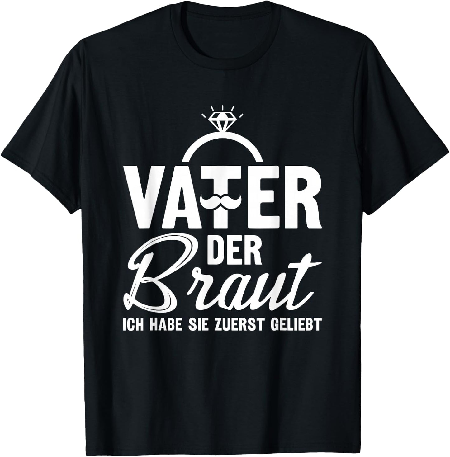 Brautvater Polterabend Hochzeit Papa Vater der Braut T-Shirt - T-Shirt | Black