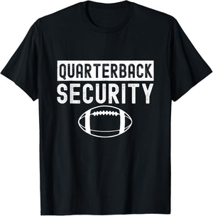 Quarterback Security Funny American Football Lineman T-Shirt - T-Shirt | Black