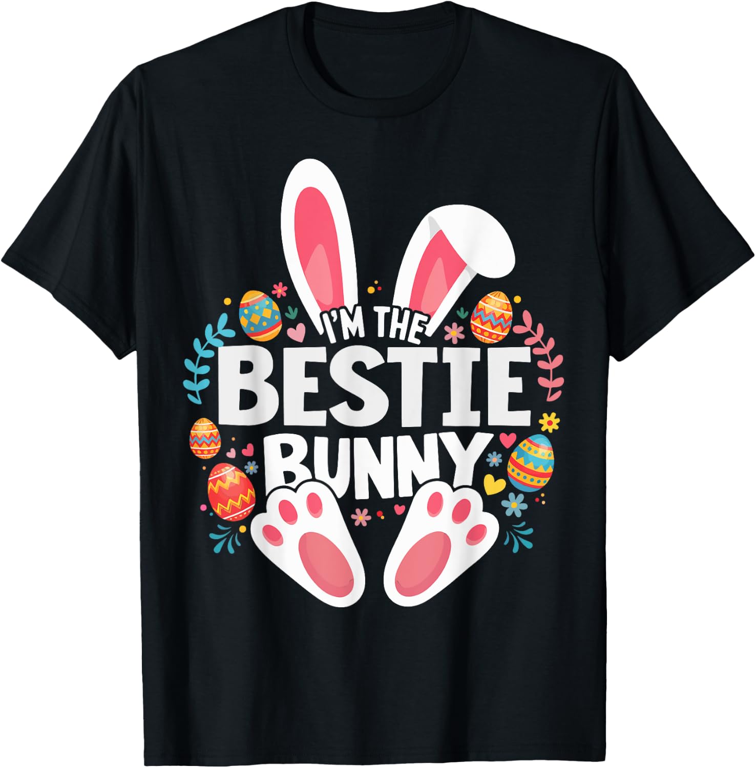 I'm The Bestie Bunny Matching Easter Family T-Shirt - T-Shirt | Black