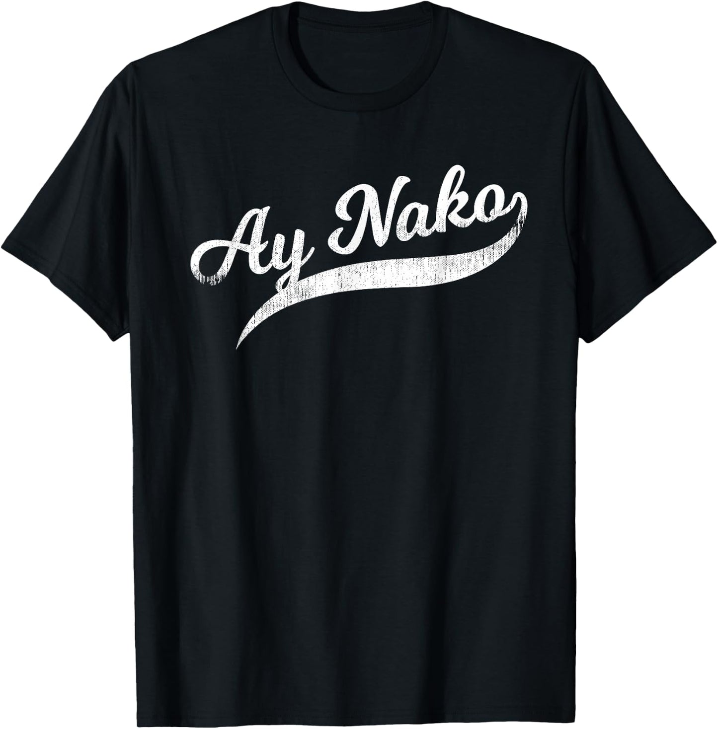 Funny Filipino - Ay Nako OMG Tail Script T-Shirt - T-Shirt | Black