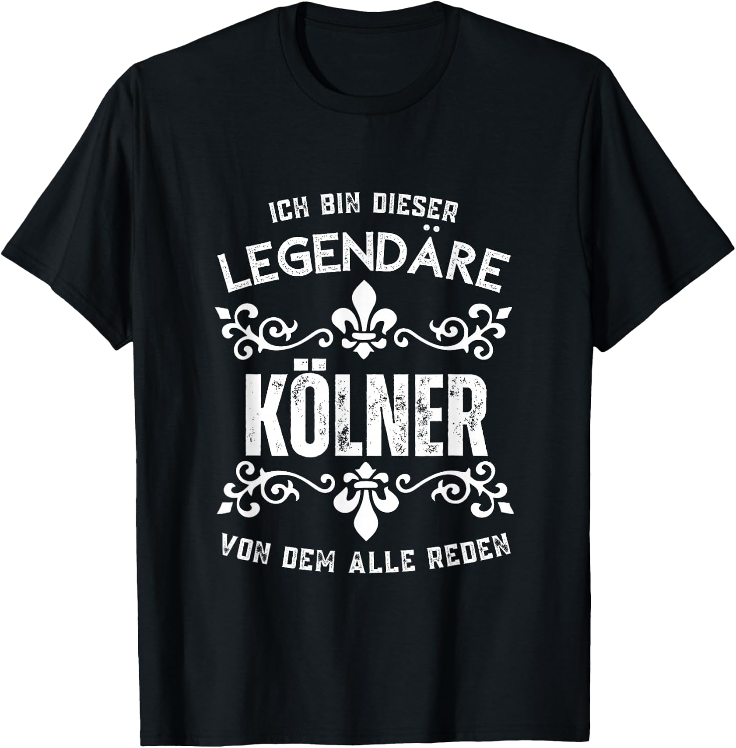 Köln Kölner Fanshirt - Ich Bin Dieser Legendäre Kölner - Schwarz - S - Crew-Ausschnitt - - Fußballfans, Köln Fans - Herren T-Shirt - T-Shirt | Black