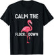 Calm The Flock Down Funny Vintage Pink Flamingo T-Shirt - T-Shirt | Black