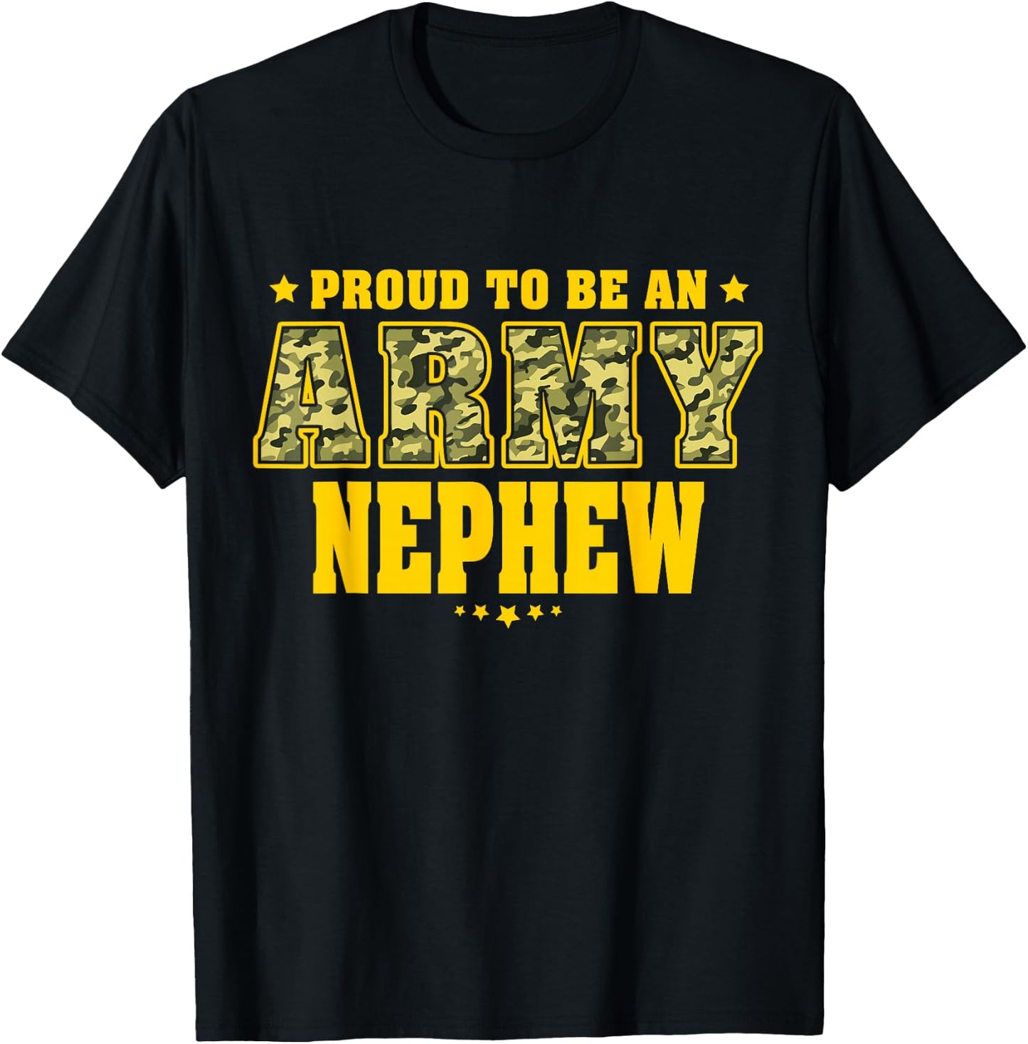 Proud To Be An Army Nephew - Camo Pride Military Family T-Shirt - T-Shirt | Black